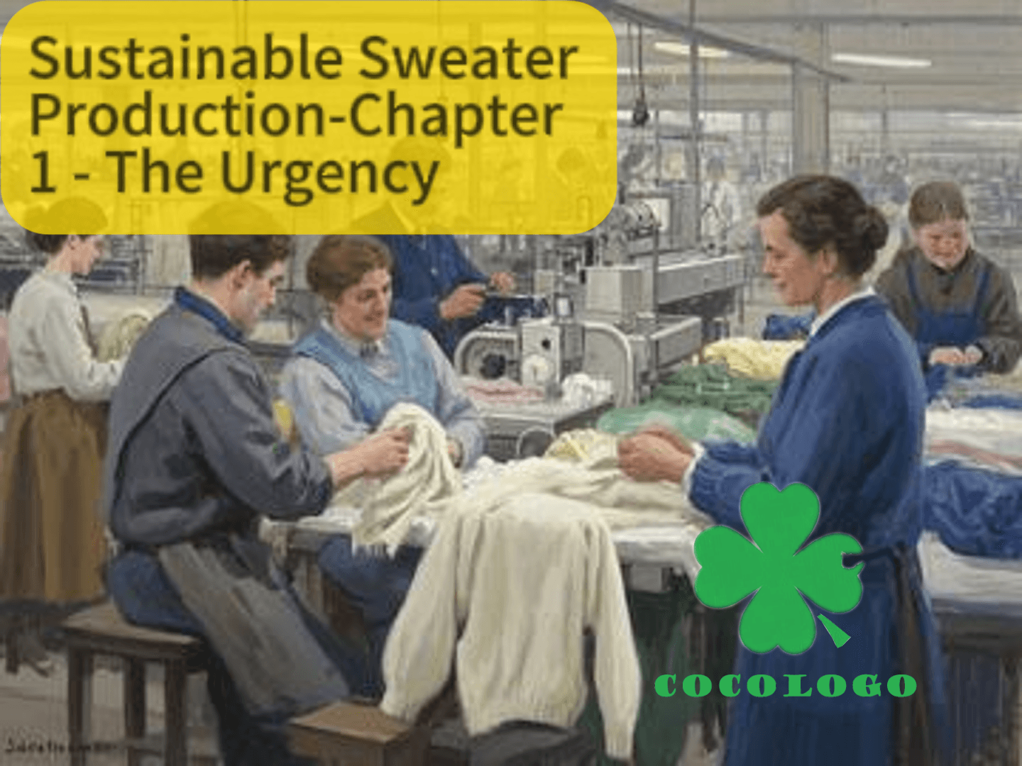 Sustainable-Sweater-Production-Chapter-1-The-Urg