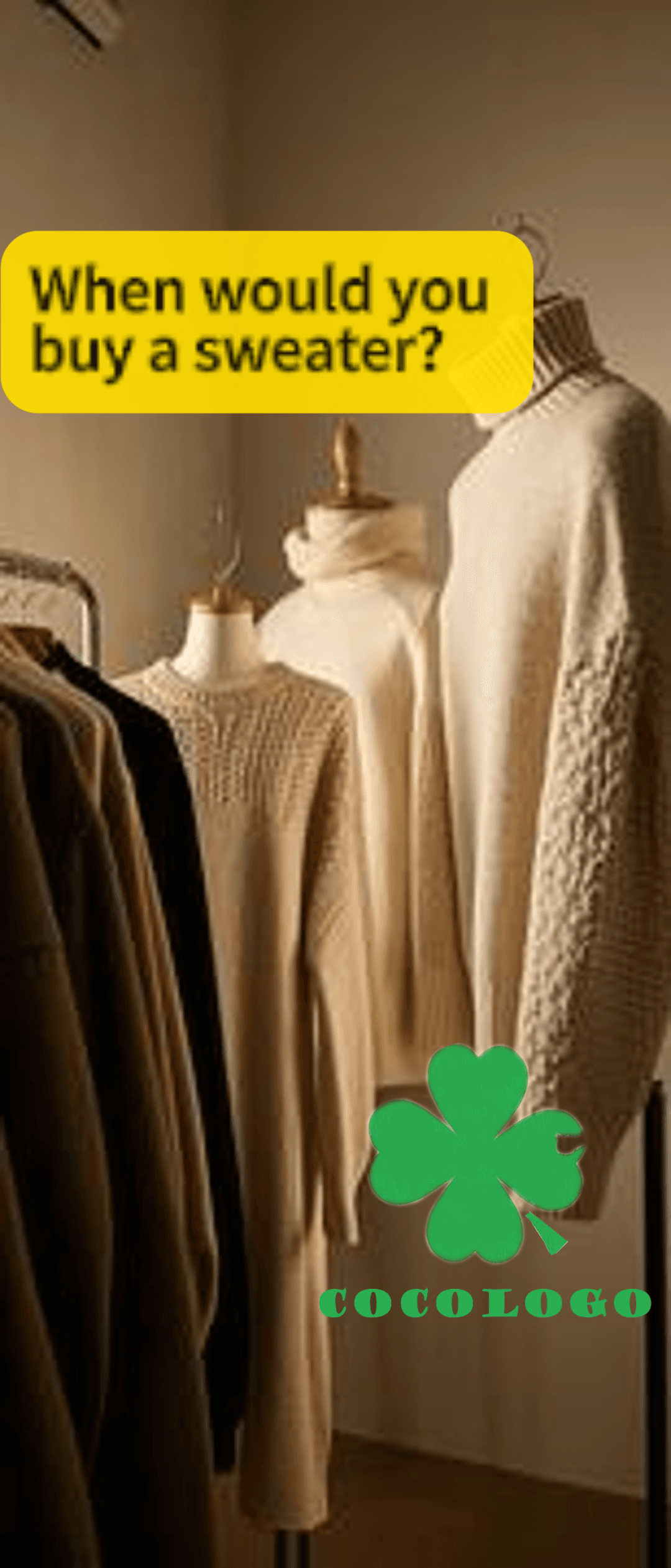 When would you buy a sweater?